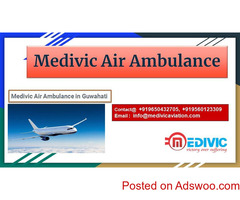 Medivic Air Ambulance in Guwahati-Take off with Best Flight
