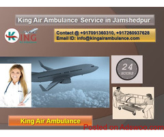 King Air Ambulance in Jamshedpur-Perfect Patient Transportation