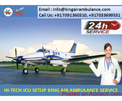 Medical Setup King Air Ambulance in kolkata with Extra Benefits