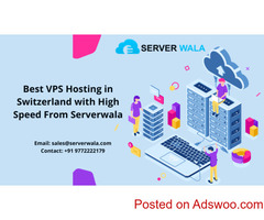 Best VPS Hosting in Switzerland with High Speed From Serverwala