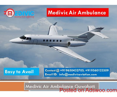 Medivic Air Ambulance from Guwahati-Feel Free In Emergency Case