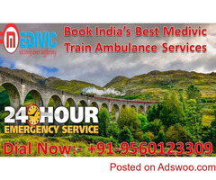 Get Most Reliable and Comfortable Medivic Aviation Train Ambulance in Kolkata