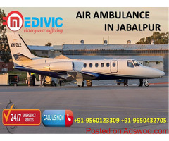 Get Inimitable Medivic Aviation Air Ambulance Service in Jabalpur at Low Cost