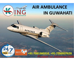 Take Resources Friendly  Quality-Based Air Ambulance from Guwahati by King