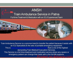 Go Safely Transfer Patient Confidently with Train Ambulance Services Patna to Delhi