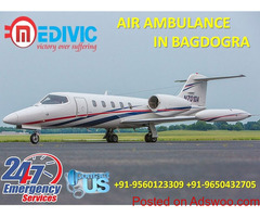 Utilize Extraordinary Life Care Air Ambulance Service in Bagdogra by Medivic