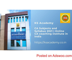 CA Subjects and Syllabus 2021 | Online CA coaching institute in India | KS Academy