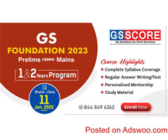 GS SCORE: IAS FOUNDATION 2023 GS Prelims+Mains Mode: Offline & Online