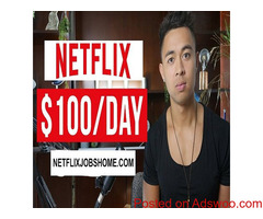 Get Paid To Watch Netflix - $850 Per Week