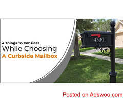 4 Things To Consider While Choosing Curbside Mailbox