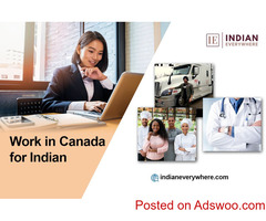 Work In Canada For Indian |Indian Everywhere