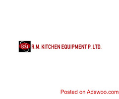 Commercial Kitchen Equipments in Faridabad, Delhi NCR - RM Kitchen Equipments