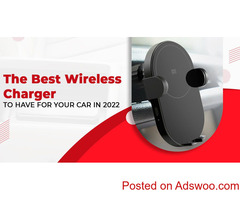 The Best Wireless Charger To Have For Your Car In 2022