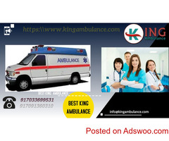 King Ambulance Service in Mokama- Adequate Caring during Shifting