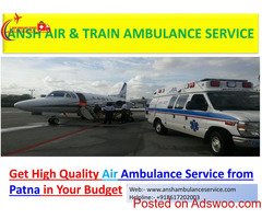 Get Air & Train Ambulance Services from Patna at the earliest |Ansh