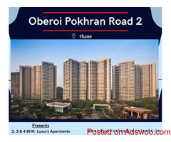 Oberoi Pokhran Road No.2 Thane - Life, That Makes  Your Heart Sing