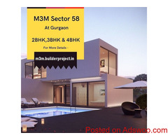 M3M Sector 58 At Gurgaon - An Unparalleled Location