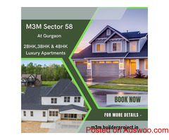 M3M Sector 58 At Gurgaon - An Unparalleled Location