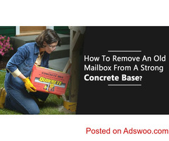 How To Remove An Old Mailbox From A Strong Concrete Base?