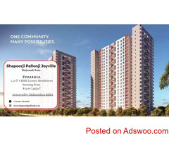 Shapoorji Pallonji Joyville Hinjewadi Pune - A Home With Perhaps Every Luxury.