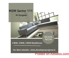 M3M Sector 111 - For The Future You Deserve - Gurgaon