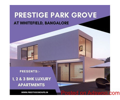 Upcoming Prestige Park Grove Project In Bangalore