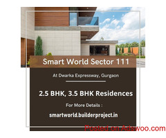 Smart World Sector 111 in Dwarka Expressway Gurgaon - Perfect Home For Your Precious Family