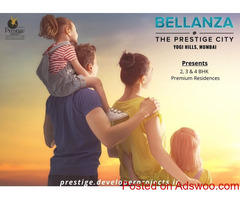 Prestige Bellanza at Yogi Hills, Mulund West Mumbai - Live Your Dreams In The Lap Of Nature