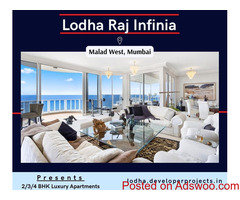 Lodha Raj Infinia at Malad West Mumbai - Open Up to a Whole New World of Horizons