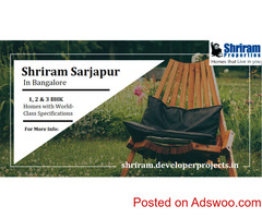 Shriram Properties Sarjapur Bengaluru - Everything You Wish For