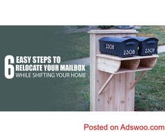 6 Easy Steps To Relocate Your Mailbox While Shifting Your Home