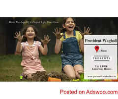 Provident Wagholi Pune - Finally, A Lifestyle That Can Keep Up With You