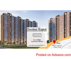 Provident Wagholi Pune - Finally, A Lifestyle That Can Keep Up With You