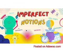 Imperfect Notions - Life Culture Current News and Opinions
