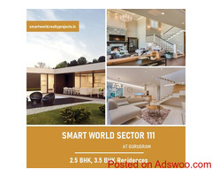 Smart World Sector 111 Gurugram - A World of Convenience at Your Doorstep