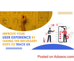 Improve Your User Experience By Taking The Necessary Steps To Track UX
