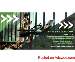 Prestige Park Grove Whitefield - Modern Flats For Sale In Bangalore