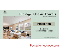 Prestige Ocean Towers Marine Lines Mumbai - The Lifestyle You Deserve