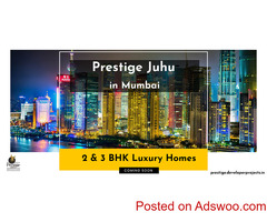 Prestige Juhu Mumbai - Modern Amenities. Urban Location. Sophisticated Style