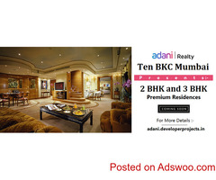 Adani Ten BKC Mumbai - Experience The Modern Lifestyle
