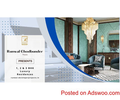 Runwal Ghodbunder Thane - The New Address Of Joy