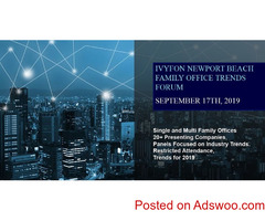 Family Office Outlook 2019 Forum On September 17th 2019 In Newport Beach, CA