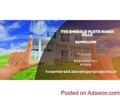 TVS Plots Nandi Hills Bangalore - Live The Life You Imagined!