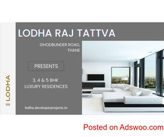 Lodha Raj Tattva Ghodbunder Road Thane - A Fortunate Home That Has It All