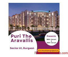 Puri The Aravallis Sector 61 Gurgaon | A Life Worthy to Be Called Your Life