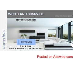 Whiteland Blissville Sector 76 Gurugram – Uncompromised 3 BHK & 4 BHK Residences