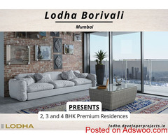 Lodha Borivali Mumbai - Settle For Nothing Less Than The Absolute Best!