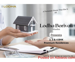 Lodha Borivali Mumbai - Settle For Nothing Less Than The Absolute Best!