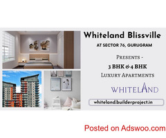 Whiteland Blissville At Sector 76, Gurgaon - A Home That Makes Your World Complete