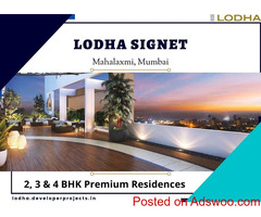 Lodha Signet Mahalaxmi Mumbai - Your Luxurious Treasure Called Home